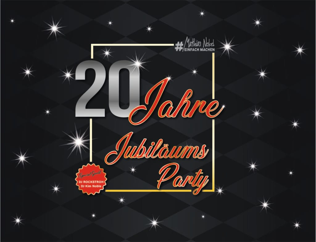 Jubiläumsparty 20 Jahre Nobel am Heidesee